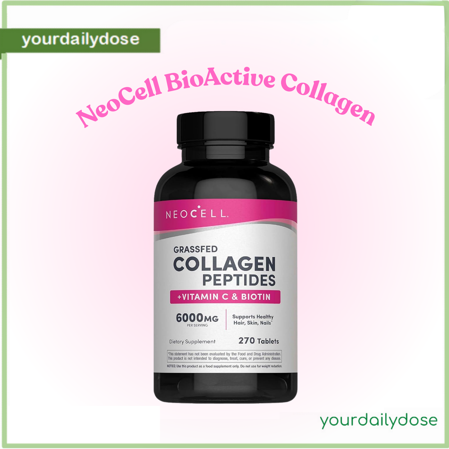 NeoCell BioActive Collagen 270 TABLETS